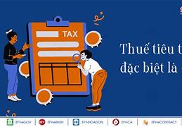 Thuế Tiêu Thụ Đặc Biệt Là Sắc Thuế Đánh Vào